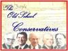 The Old School Conservatives